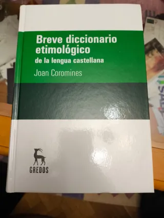 Breve diccionario Etimológico de la lengua Castell