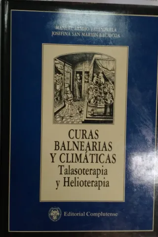 Libro: Curas Balnearias y Climáticas - M. Armijo (