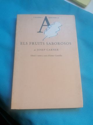 L'auca del senyor Esteve i Els Fruits Saborosos