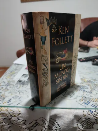 Un mundo sin fin (Saga Los pilares de la Tierra...