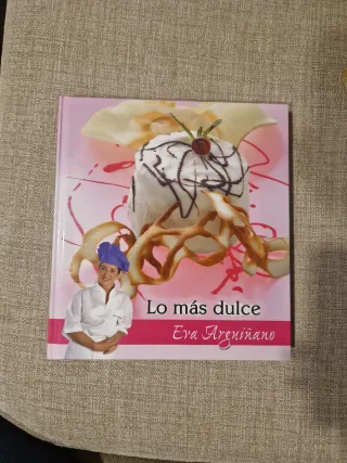 Lo más dulce (Eva Arguiñano)
