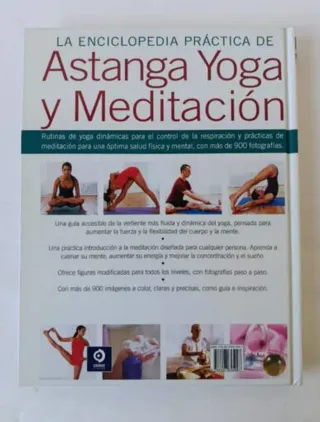 La enciclopedia práctica de Astanga yoga y medi...