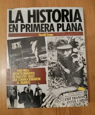 La historia en primera plana. Fotografías prensa