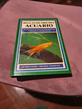 REGLAS DE ORO DEL ACUARIO (GUIAS DEL NATURALIST...