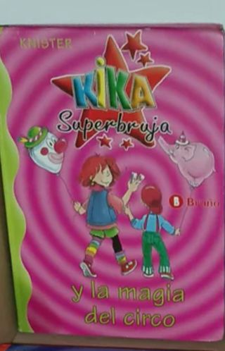 Kika Superbruja y la magia del circo