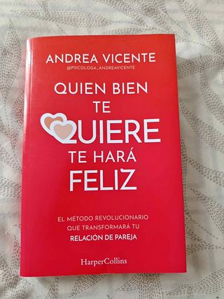 Libro Quien Bien Te Quiere Te Hará Feliz