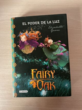 Fairy Oak. El poder de la luz: Fairy Oak 3