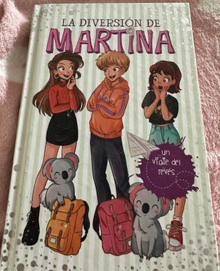 Un viaje del revés (La diversión de Martina 8)