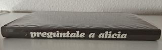 Pregúntale a Alicia