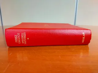Galdós, Tomo I Episodios Nacionales. Aguilar, 1995