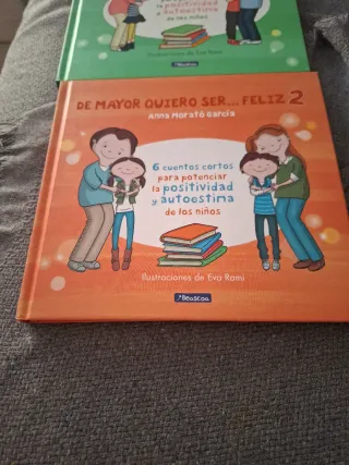 De mayor quiero ser... feliz 2: 6 cuentos corto...