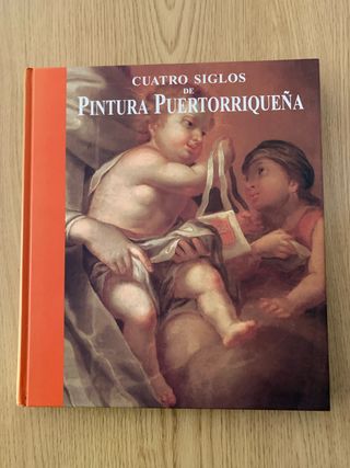 Cuatro Siglos de Pintura Puertorriqueña