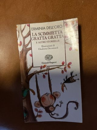 La scimmietta Gratta Gratta e altre storielle