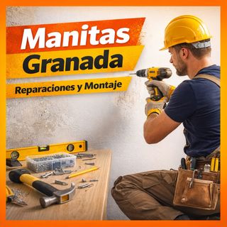 Manitas Granada | Reparaciones y Montaje