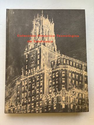 Libro Colección Histórico-Tecnológica de Telefónia