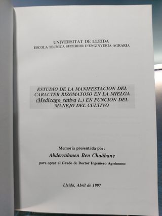 Estudio de la manifestación del carácter rizomatosao el la mielga (Medicago sativa L.) en función del manejo del cultivo _ Abderrahmen Ben Chaâbane.