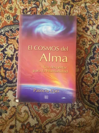 El cosmos del alma: Un despertar para la humani...