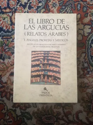 El libro de las argucias: Ángeles, profetas y m...