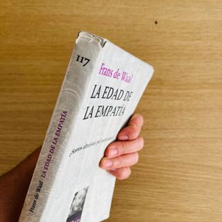 La edad de la empatía Lecciones de la naturalez...