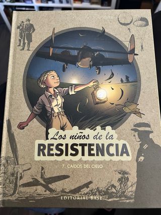 Los niños de la Resistencia 7. Caídos del cielo