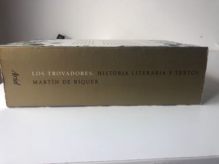 Los Trovadores. Historia literaria y textos.