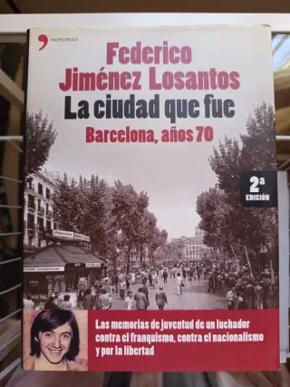 La ciudad que fue. Barcelona años 70