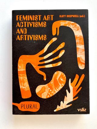Feminist Artist Activism And Artivism libro arte