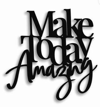 Scritta da parete Make Today Amazing