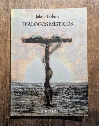 Diálogos místicos. Jakob Bohme