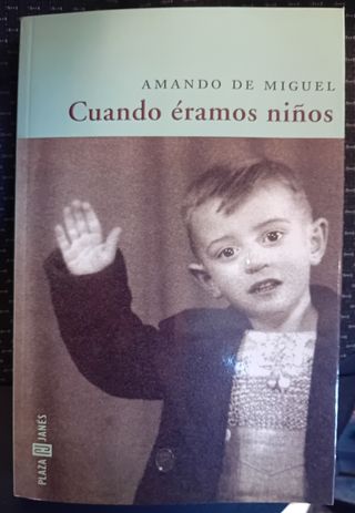 CUANDO ÉRAMOS NIÑOS