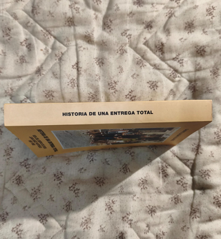 Historia de una entrega total