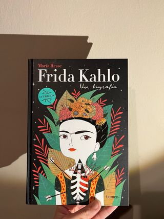 Frida Kahlo: Una biografía / Frida Kahlo: A Bio...