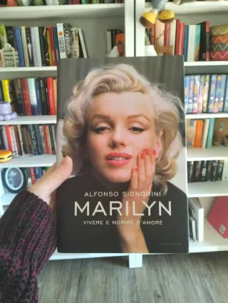 Marilyn, vivere e morire d'amore