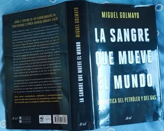 La sangre que mueve el mundo: Geopolítica petróleo