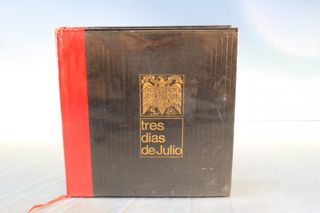 Tres días de Julio. 18 y 20 _ Luis Romero. Los Amigos de la Historia, 1967.