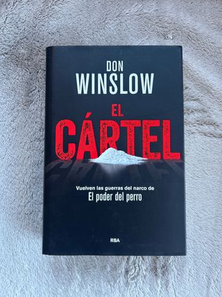 EL CÁRTEL: Premio RBA de Novela Negra 2015 (Spa...