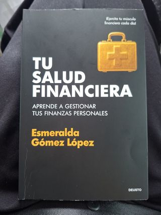 Tu salud financiera: Aprende a gestionar tus fin..