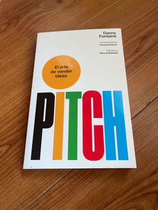 Pitch. El arte de vender ideas
