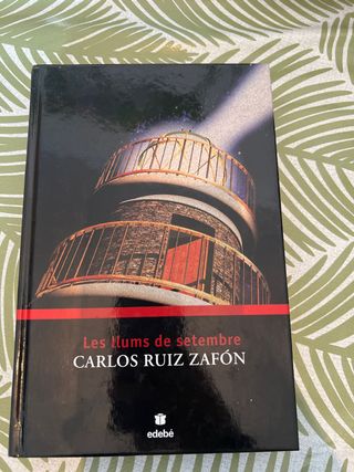 Les llums de setembre - Carlos Ruiz Zafón