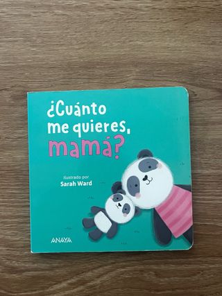 ¿Cuánto me quieres, mamá?