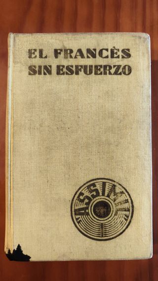 El francés sin esfuerzo. A. Cherel.