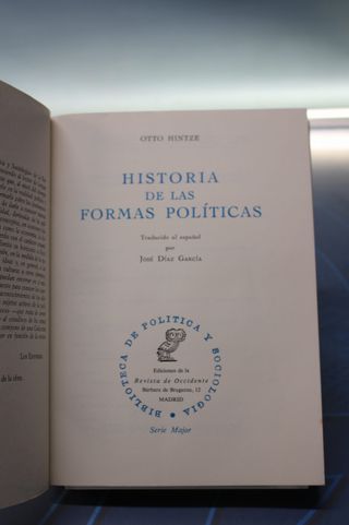 Historia de las formas políticas – Hintze. Revista de Occidente, 1968.