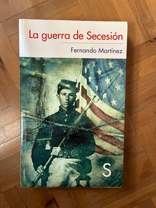 La Guerra de Secesión (Serie Historia) (Spanish...