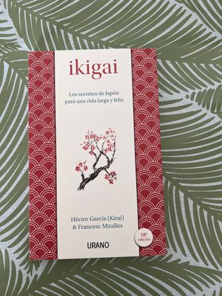 Ikigai: Los secretos de Japón