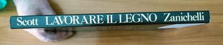 Lavorare il legno. Attrezzi metodi materiali eb...