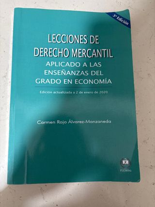 Lecciones de Derecho mercantil aplicado a las e...