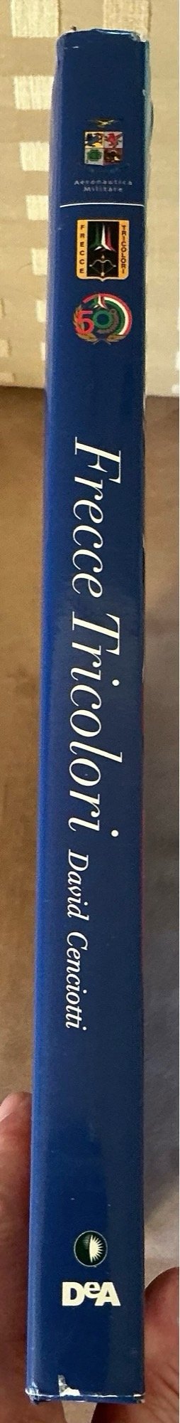 Libro Frecce Tricolori 50 Anniversario