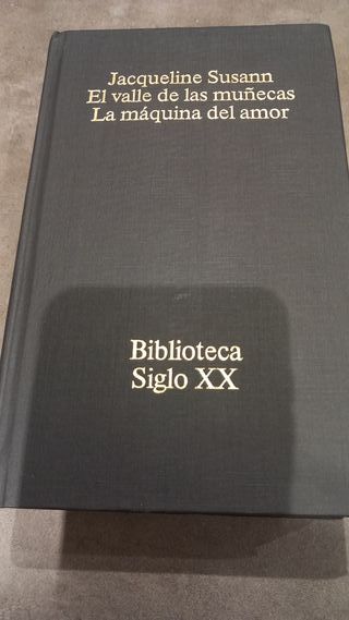 El valle de las muñecas. La máquina del amor.