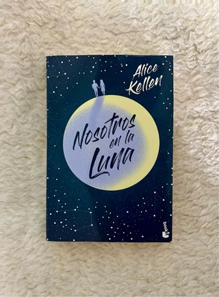 Nosotros en la luna alice kellen