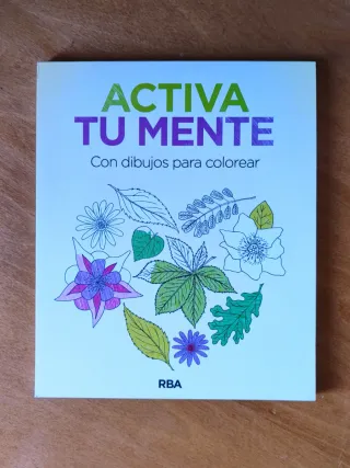 Activa tu mente: Con dibujos para colorear